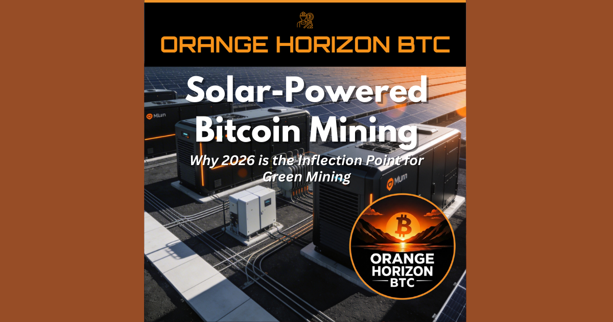 Solar-Powered Bitcoin Mining: When It Actually Makes Sense (2026)