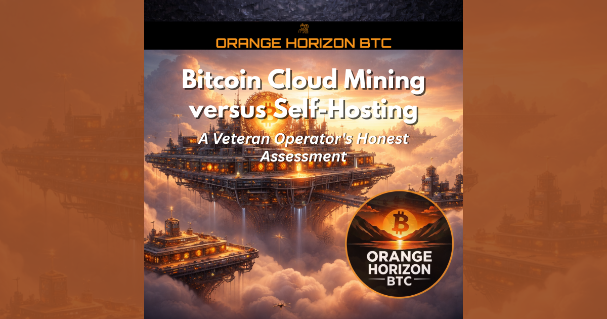 Bitcoin Cloud Mining vs Self-Hosting: A Veteran Operator’s Honest Assessment